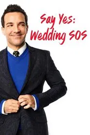 Say Yes: Wedding SOS tv show poster