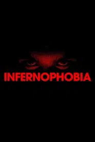 Infernophobia movie poster