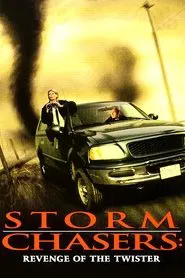 Storm Chasers: Revenge of the Twister movie poster