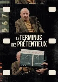 Le Terminus des prétentieux movie poster