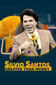 Silvio Santos: Greater than Money tv show poster