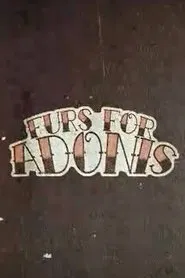 Furs for Adonis movie poster