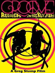 Groove: Requiem in the Key of Ski movie poster