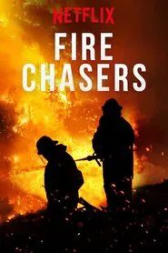 Fire Chasers tv show poster
