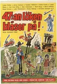 Poster do filme 47:an Löken blåser på!