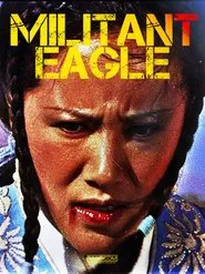 Militant Eagle movie poster