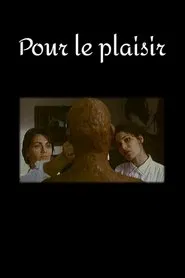 Pour le plaisir movie poster