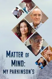 Poster do filme Matter of Mind: My Parkinson's