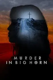 Murder in Big Horn tv show poster