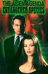 The Alien Agenda: Endangered Species movie poster