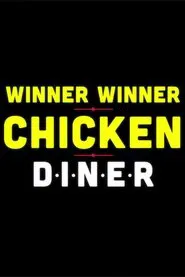 Winner Winner Chicken Diner movie poster