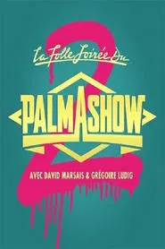 Poster do filme La Folle Soirée du Palmashow 2