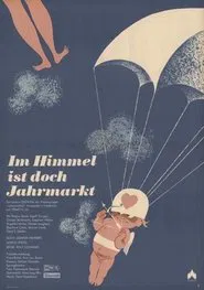 Im Himmel ist doch Jahrmarkt movie poster