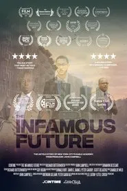 The Infamous Future movie poster