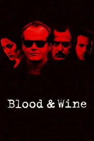 Poster do filme Sangue & Vinho