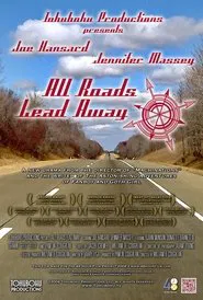 All Roads Lead Away movie poster