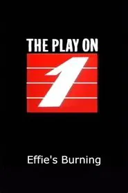 Poster do filme Effie's Burning