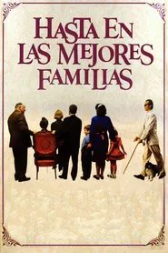 Hasta en las mejores familias movie poster