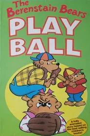 The Berenstain Bears Play Ball movie poster