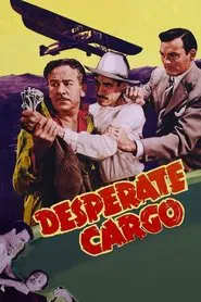 Desperate Cargo movie poster
