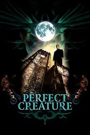 Perfect Creature movie poster