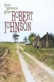 The Search For Robert Johnson movie poster