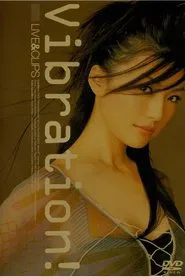 Poster do filme Vibration! ~LIVE&CLIPS~ 1st Live Tour 2003 GATE -scena III-