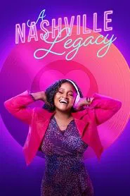 A Nashville Legacy movie poster