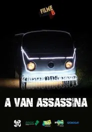 Filme B - A Van Assassina movie poster