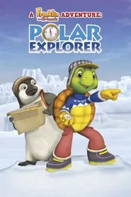 Franklin and Friends Adventure: Polar Explorer movie poster