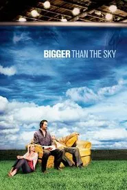 Bigger Than the Sky movie poster