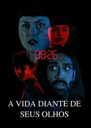 Poster do filme A Vida Diante de Seus Olhos