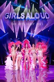 Poster do filme Girls Aloud: Ten - The Hits Tour