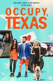 Occupy, Texas movie poster