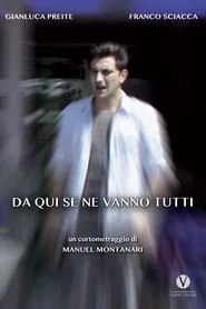 Da qui se ne vanno tutti movie poster