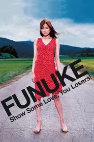 Funuke Show Some Love, You Losers! movie poster
