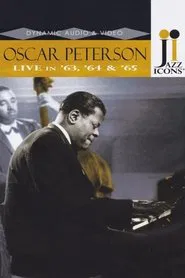Jazz Icons: Oscar Peterson Live in '63, '64 & '65 movie poster