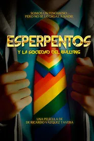 Esperpentos y la Sociedad del Bullying movie poster