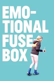 Emotional Fusebox movie poster