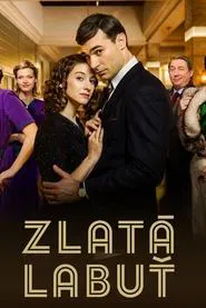 Zlatá labuť tv show poster