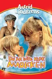 You're Out of Your Mind, Madicken movie poster