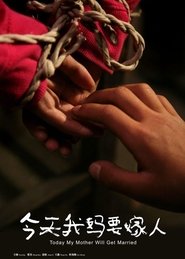 Today My Mother Will Get Married movie poster