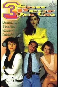 Poster do filme Tres son peor que una
