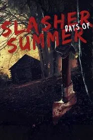 Slasher Days of Summer movie poster