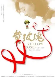 Yellow Rose movie poster
