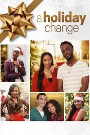 A Holiday Change movie poster
