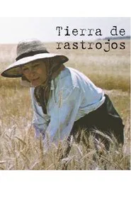 Poster do filme Tierra de rastrojos