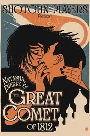 Natasha, Pierre & the Great Comet of 1812 movie poster