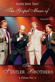 The Gospel Music of the Statler Brothers Volume 1 movie poster