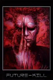 Future-Kill movie poster